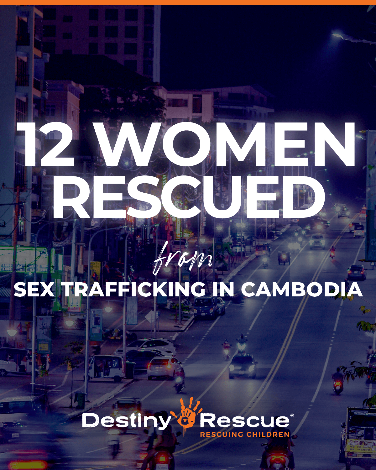 12 Women Rescued From Sex Traffickers In Cambodia Destiny Rescue AU