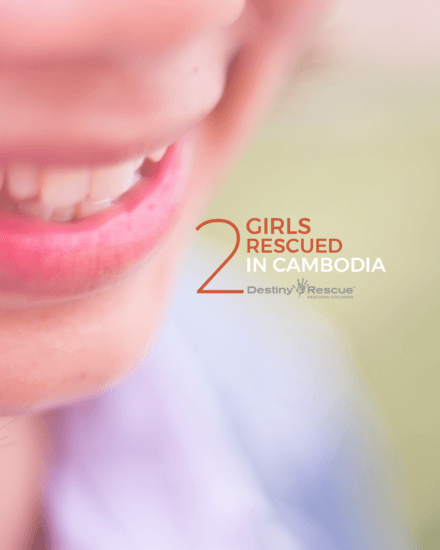 Two Girls Rescued In Cambodia - Destiny Rescue AU | Destiny Rescue AU