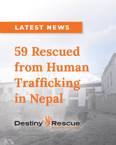 59 Rescued from Human Trafficking in Nepal - Destiny Rescue AU ...